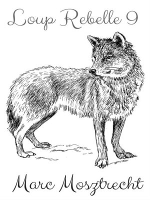 cover image of Loup Rebelle 9